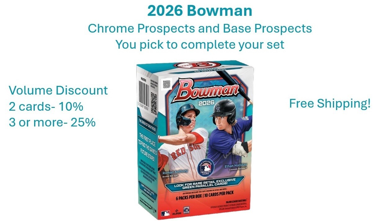 2026 Bowman Chrome Prospects and Prospects- You Pick- Volume Discount