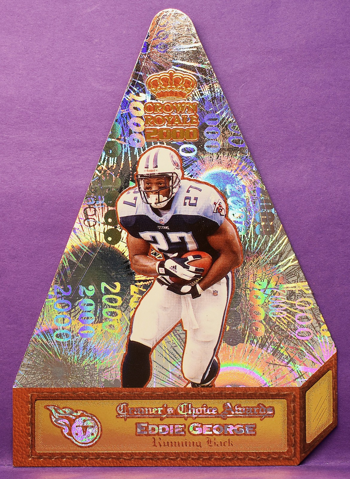 Eddie George Titans 2000 Crown Royale Cramer’s Choice Holofoil Die-Cut Jumbo #8