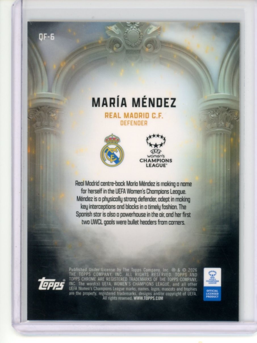 2025-26 TOPPS CHROME UEFA WOMEN’S UWCL QUEENS OF FOOTBALL MARIA MENDEZ #6
