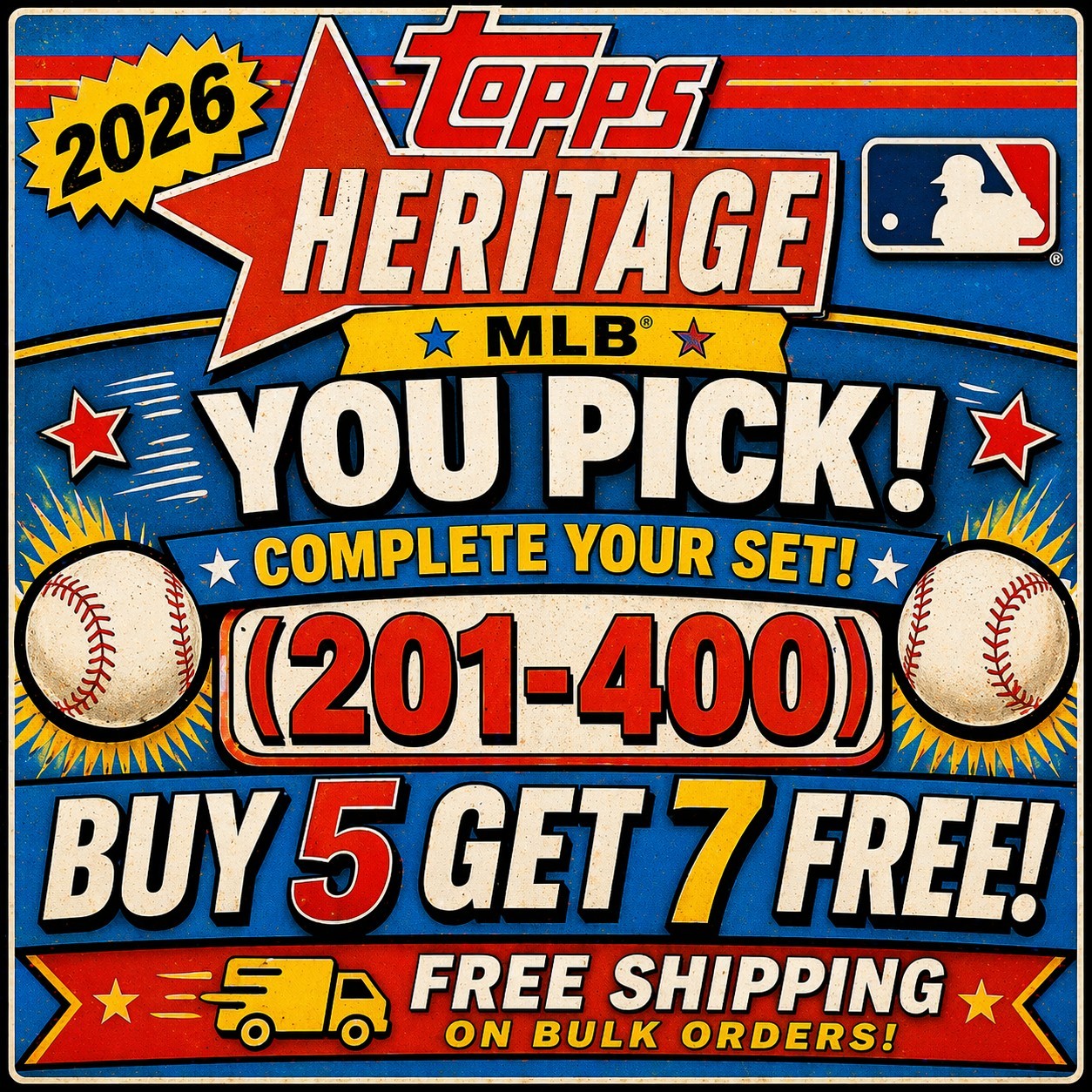 2026 Topps Heritage MLB You Pick! Complete your set! (201-400) BUY 5 GET 7 FREE!
