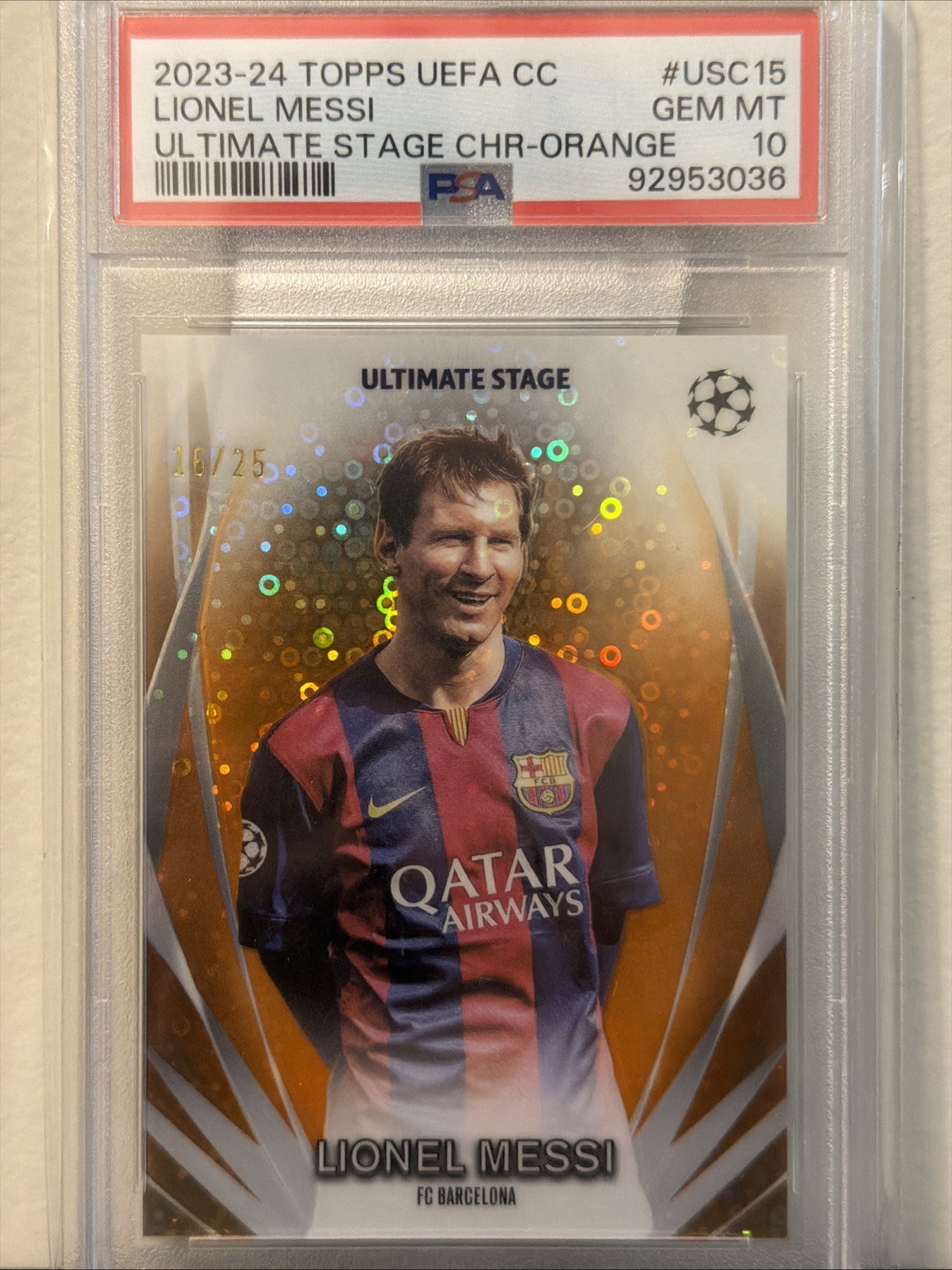 2023-24 Topps UEFA Ultimate Stage CHR Lionel Messi PSA 10 Orange Refractor 16/25