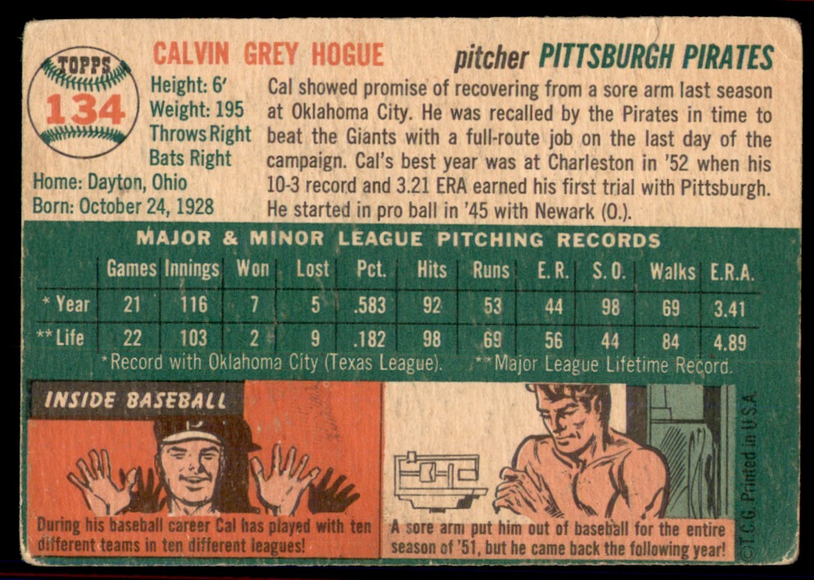 1954 Topps Cal Hogue Pittsburgh Pirates #134 VG+ (Corner wrinkle)