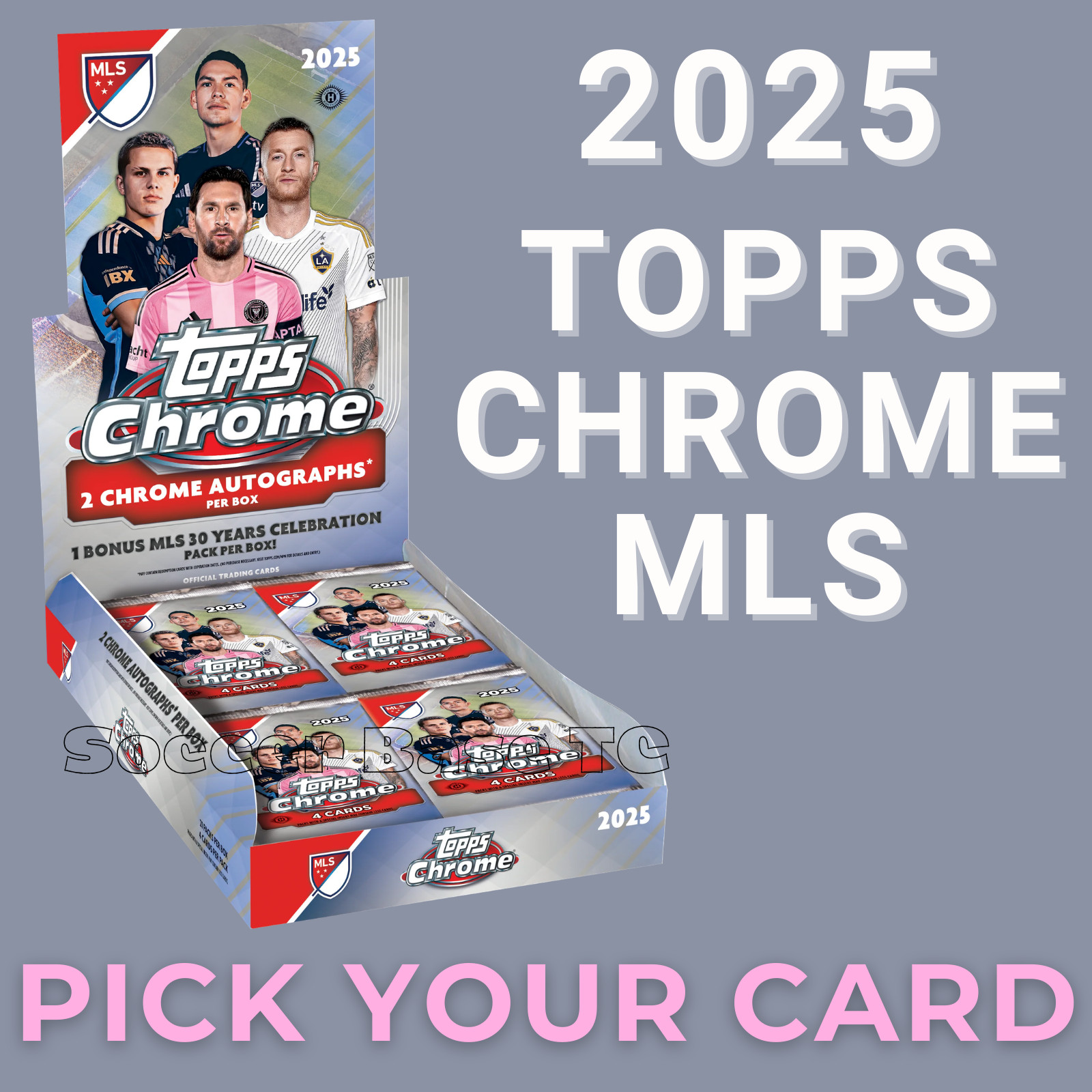 2025 Topps Chrome MLS Major League – Pick Your Card 1-200 COMPLETE YOUR SET