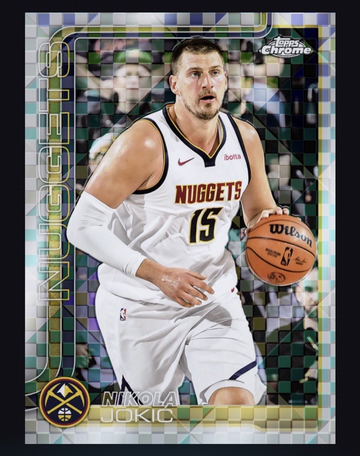 2025-26 Topps NBA Chrome – X-Fractor base – NIKOLA JOKIC (TOPPS NBA DigitaICard