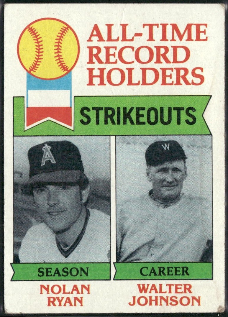 All-Time Record Holders: Strikeouts Nolan Ryan Walter Johnson 1979 Topps #417