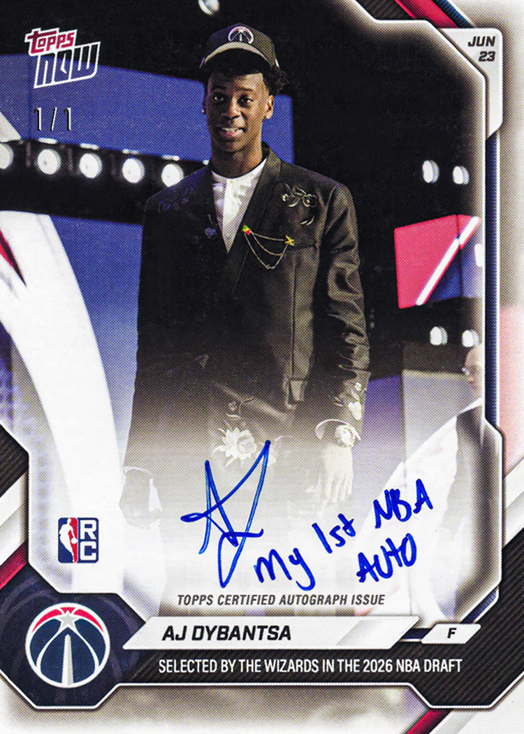 2026 Topps Now AJ Dybantsa RC #ADYB #1 Draft Pick Chance At 1/1 AUTO Presale