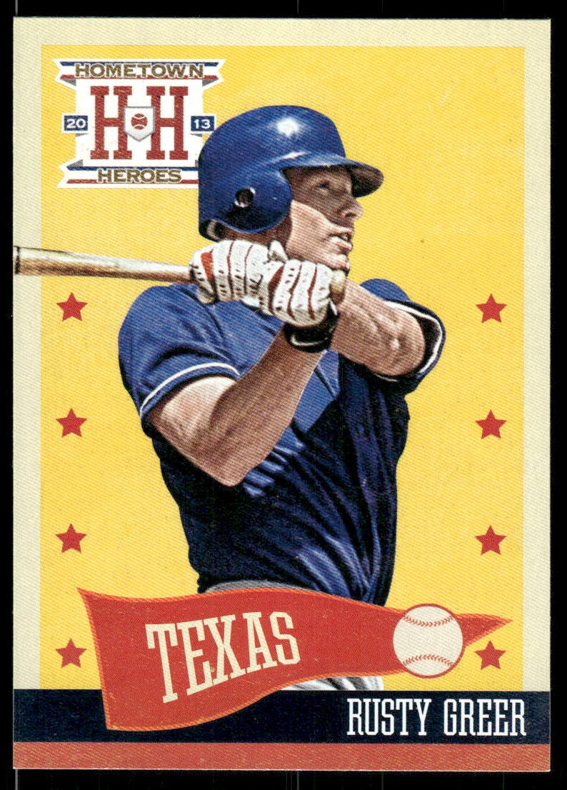 2013 Hometown Heroes #235 Rusty Greer – BB