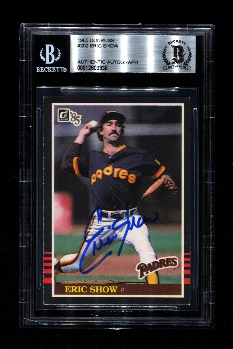 1985 DONRUSS ERIC SHOW #202 PADRES SIGNED AUTO BECKETT BAS