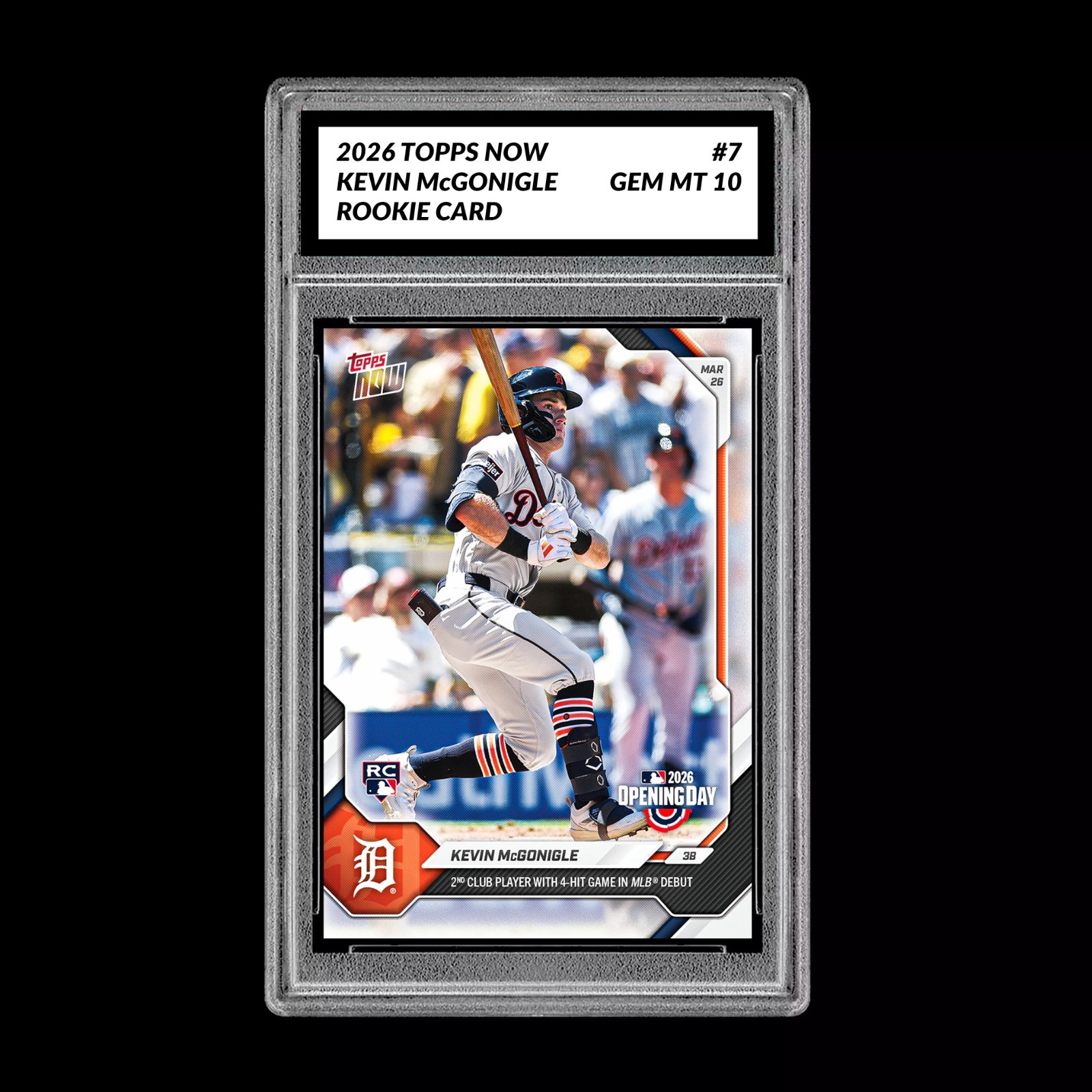 Graded 10 Kevin McGonigle RC Rookie #7 2026 Topps Now MLB Opening Day