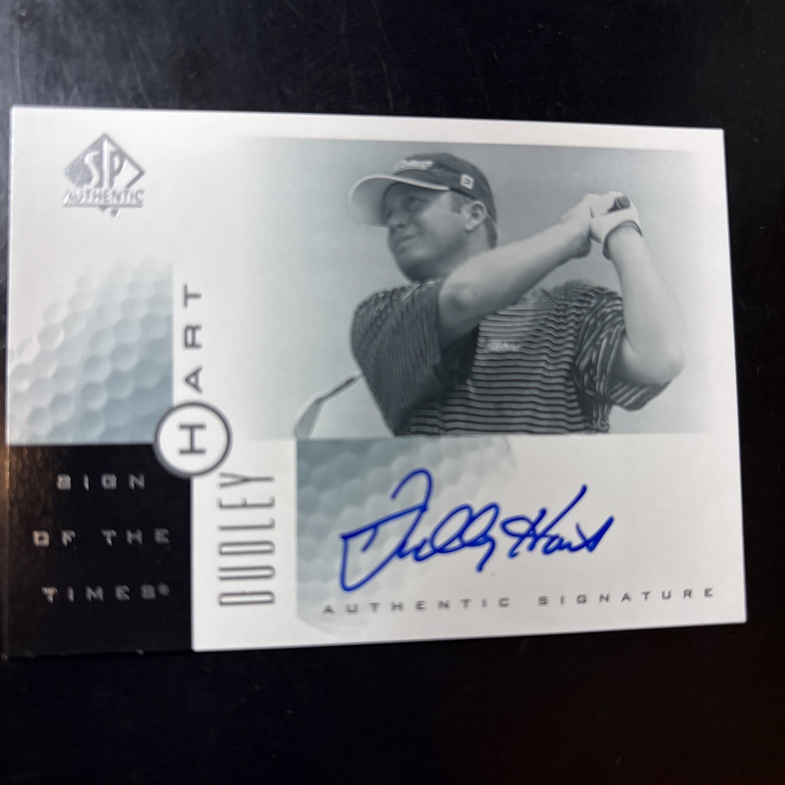 2001 Upper Deck SP Authentic DUDLEY HART On Card Auto Sign of the Times #DH