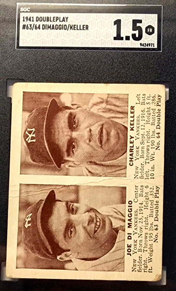 1941 DOUBLEPLAY #63/64 JOE DIMAGGIO / CHARLEY KELLER SGC 1.5 FAIR HOF