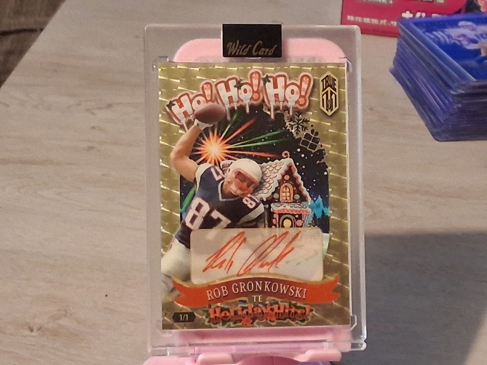 Wild Card Holiday Hits Ho! Ho! Ho! Rob Gronkowski Auto TRUE 1/1 #HHTG1b1-RGA