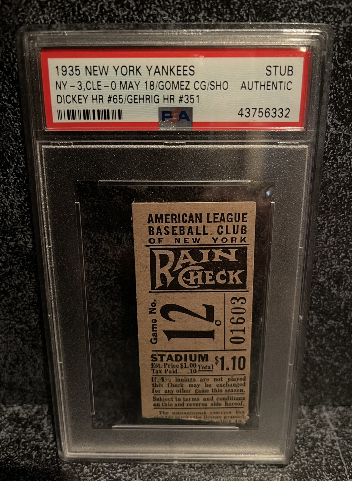 LOU GEHRIG HR #351 TICKET STUB 1935 LEFTY GOMEZ WIN #92 CG/SHO DICKEY HR #65 PSA