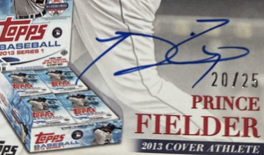 Topps 2013 Cover Athletes – Prince Fielder – On Card Auto 20/ 25