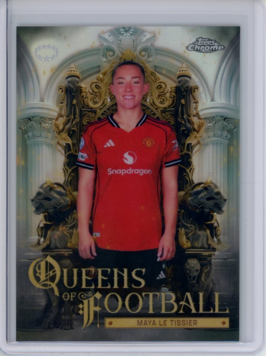 2025-26 TOPPS CHROME UEFA WOMEN’S UWCL QUEENS OF FOOTBALL MAYA LE TISSIER #13