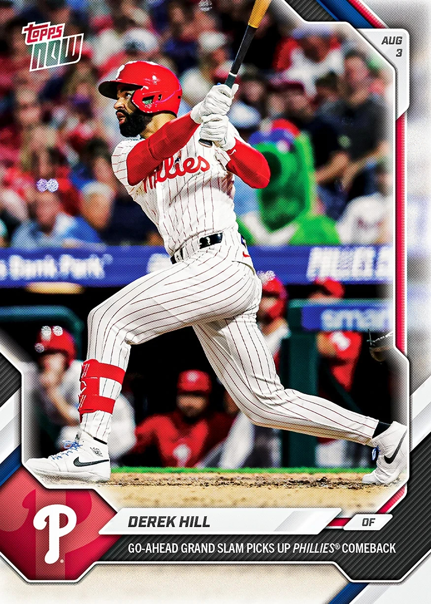 2026 Topps NOW #518 Derek Hill Grand Slam Philadelphia Phillies Presale Walk-Off