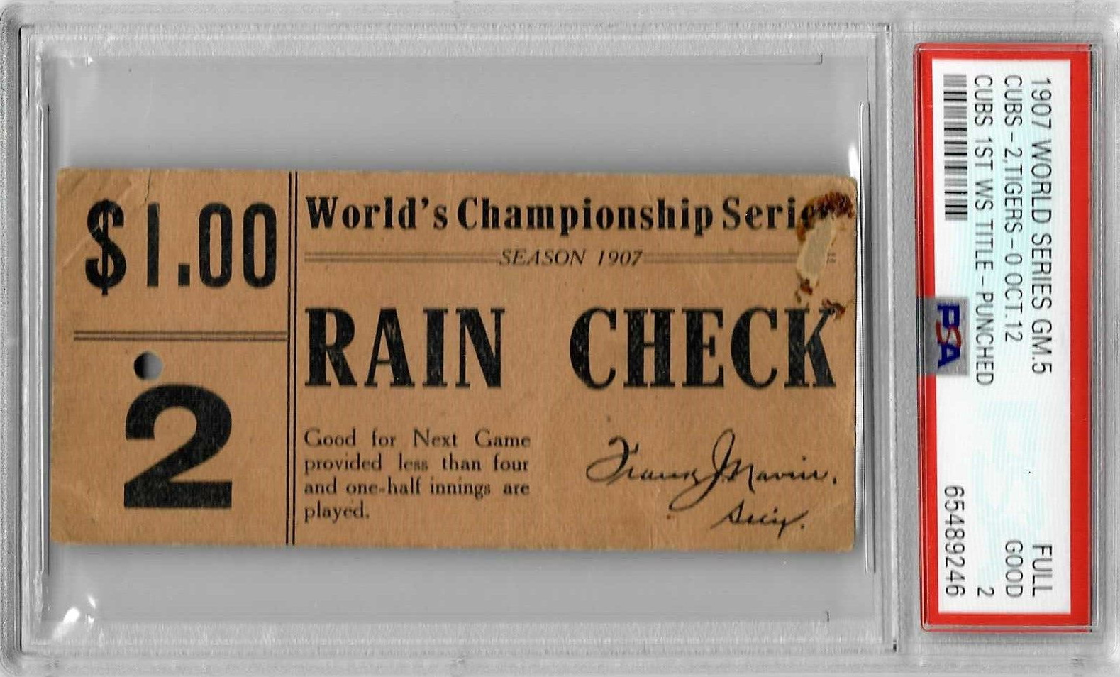 1907 World Series Clinching Ticket – Cubs (1st title) vs Tigers – PSA 2 – pop 1