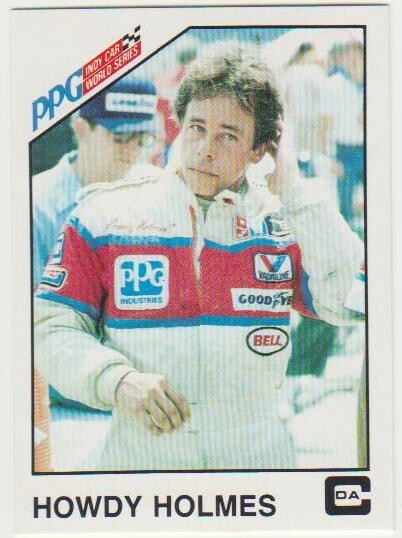 Howdy Holmes RC rookie card, 1983 A&S PPG Racing Indy #6