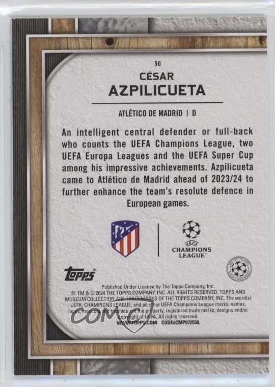 2023 Topps Museum Collection UEFA Champions League Cesar Azpilicueta César 16n8