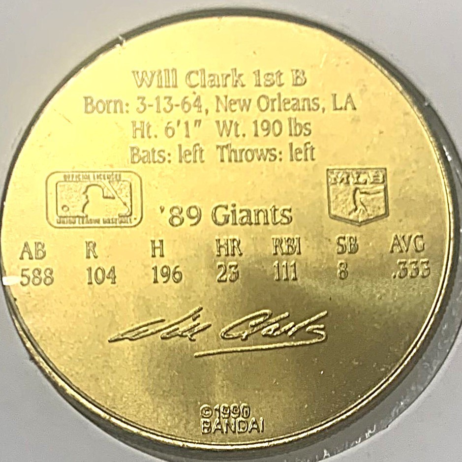 1990 Will Clark Medal – San Francisco Giant – Bondai – 1989 Stats – 32MM – 30