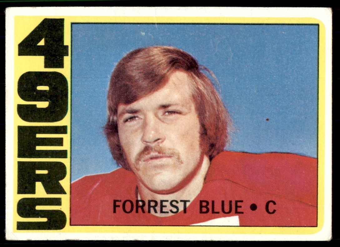 1972 TOPPS FORREST BLUE RC SAN FRANCISCO 49ERS #38 VG/EX