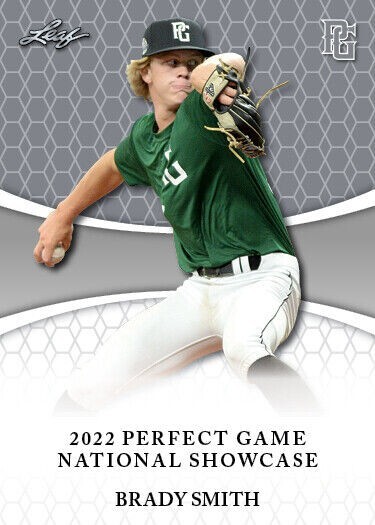 BRADY SMITH 2022 LEAF PERFECT GAME “1ST EVER PRINTED” ROOKIE CARD #126