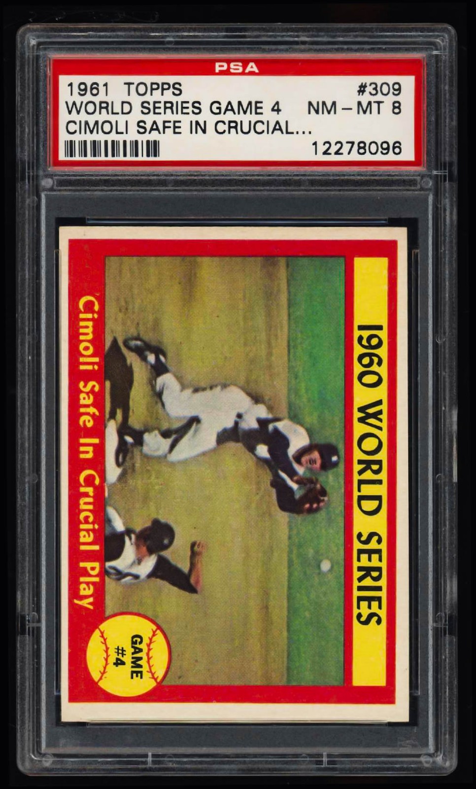 1961 Topps World Series Game 4 PSA 8 NM-MT Gino Cimoli Safe In Crucial Play #309