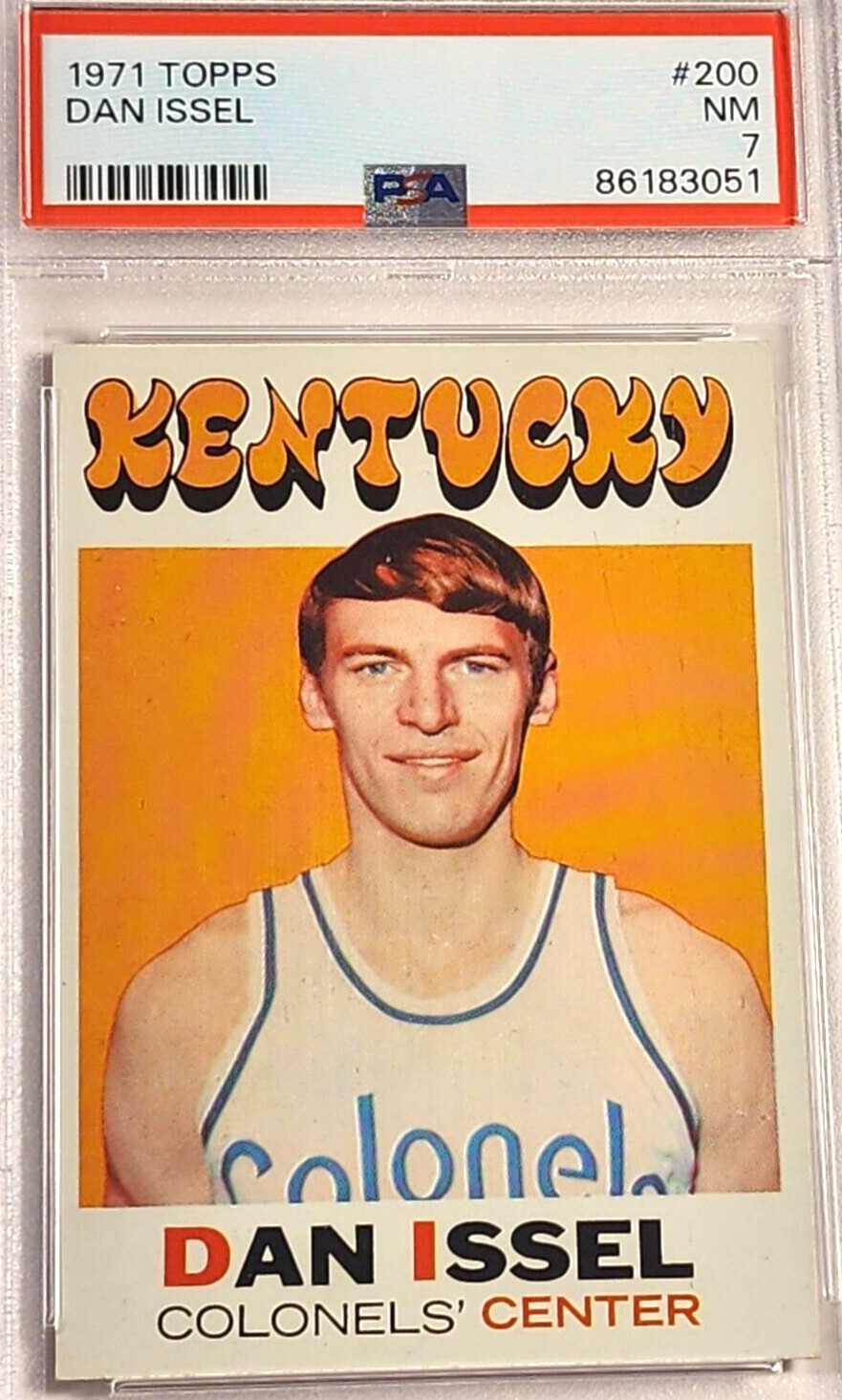 1971 TOPPS #200 DAN ISSEL PSA NM 7 RC ROOKIE HOF