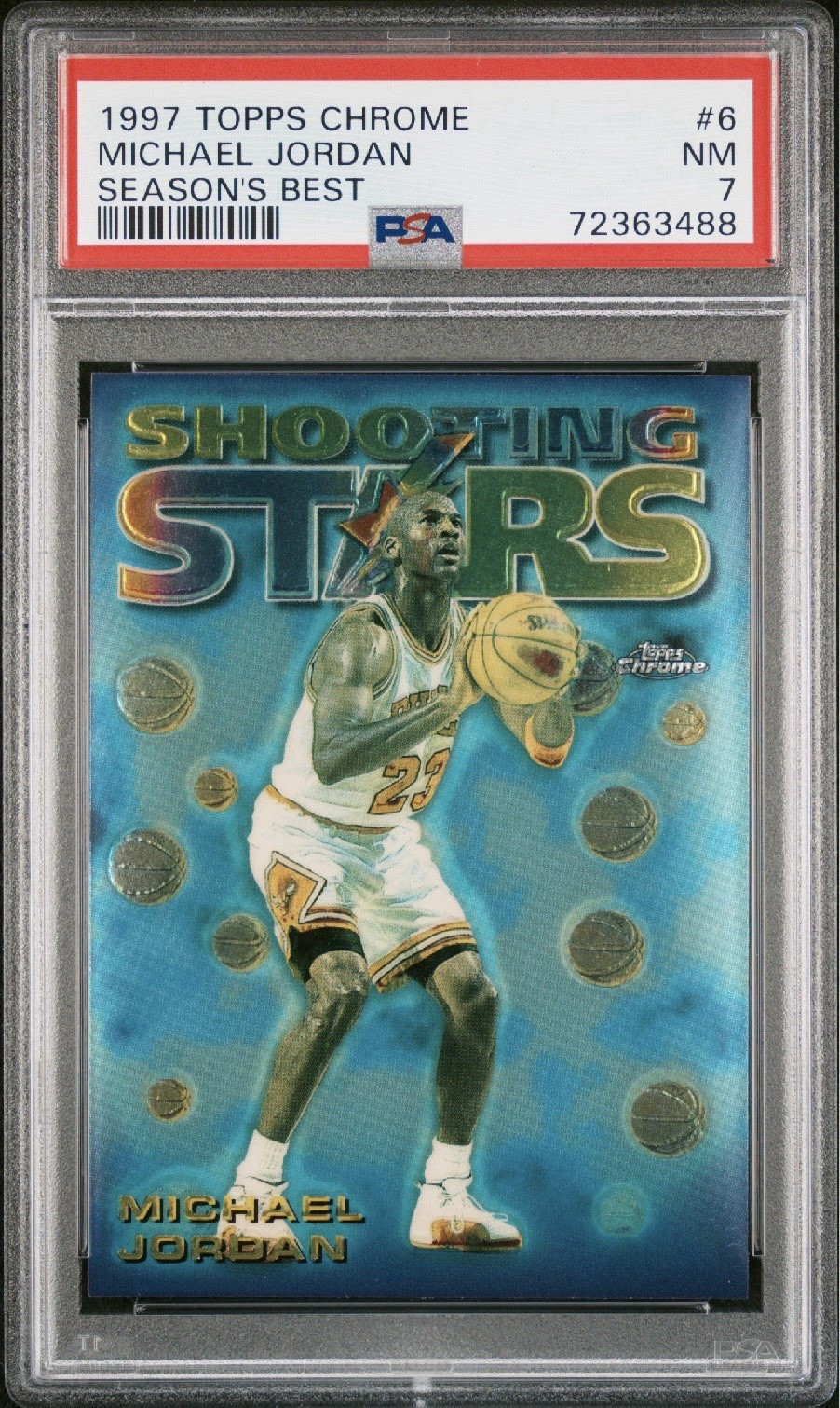 1997 Topps Chrome Michael Jordan #6 Season’s Best PSA 7🐐🔥