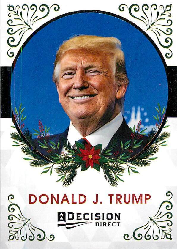 Donald J Trump 1 2020 Decision Direct Holiday (NOTE: Packing scratch)