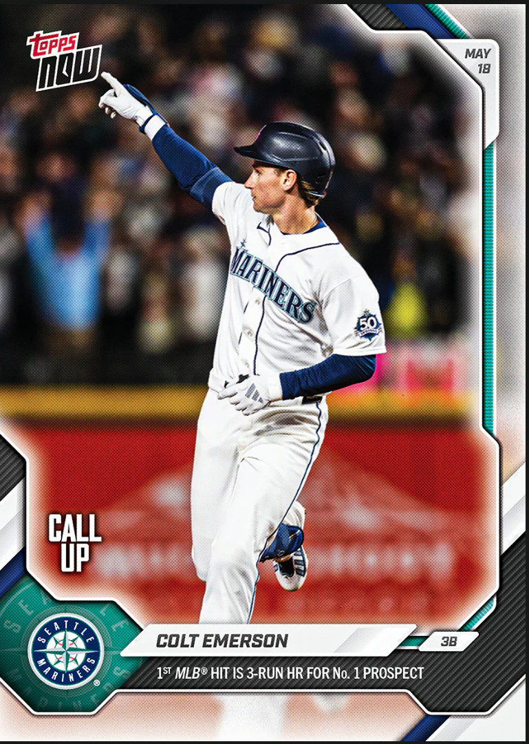 Colt Emerson (CALL UP) 1st MLB HIT 3HR – 2026 MLB Topps NOW® – Card 219 IN HAND