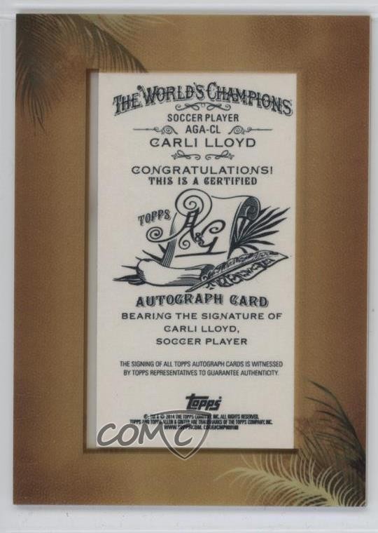 2014 Topps Allen & Ginter’s Framed Mini Carli Lloyd #AGA-CL Auto 04le