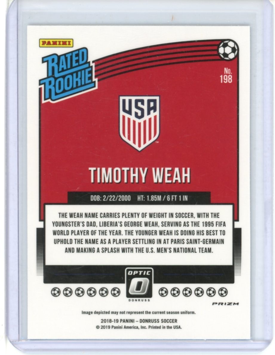 2018-19 PANINI DONRUSS SOCCER OPTIC HOLO RATED ROOKIE TIMOTHY WEAH #198