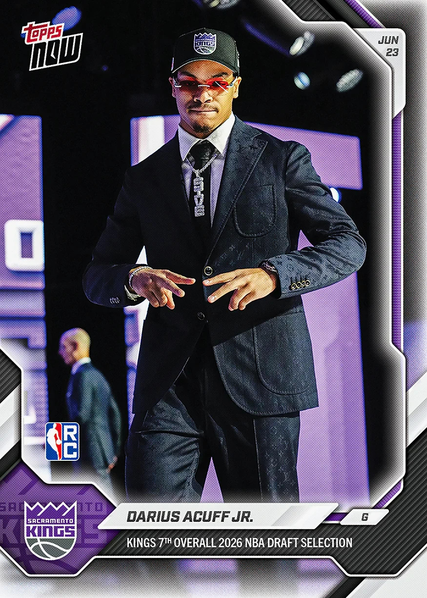 Darius Acuff Jr. RC Draft 7th Kings – 2025-26 NBA Topps NOW – Card DACU Presale