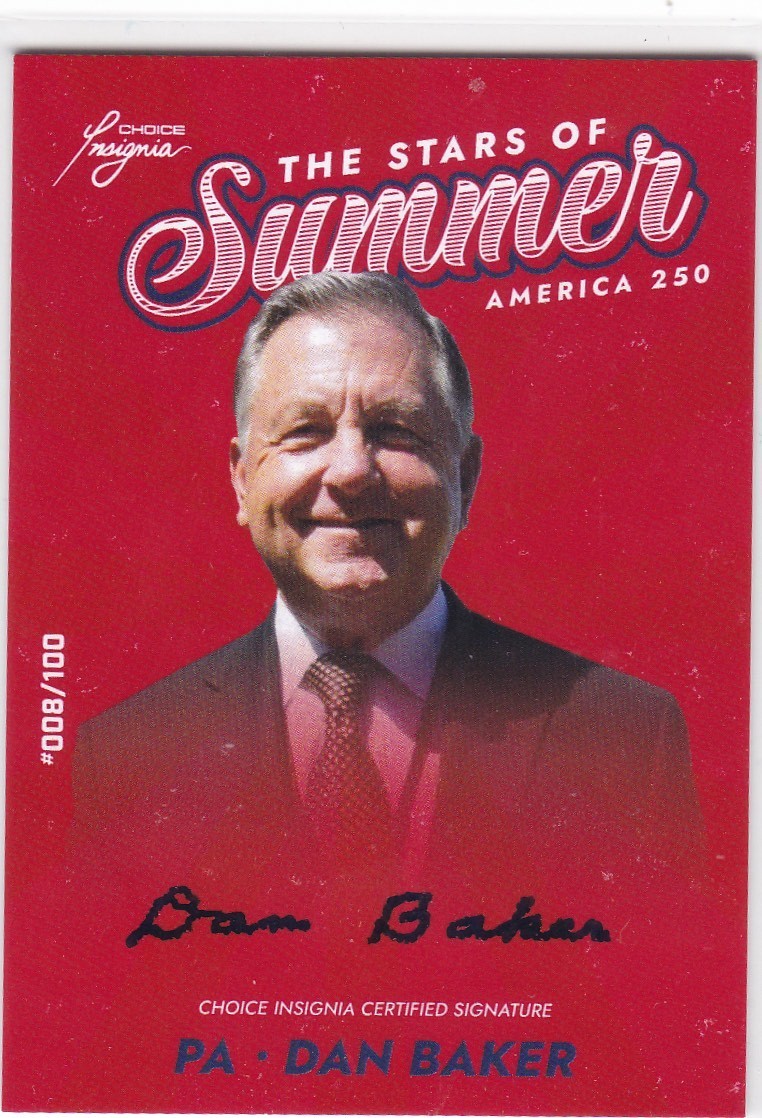 Dan Baker Auto 2026 Choice Insignia Stars Of Summer America 250 /100 Phillies