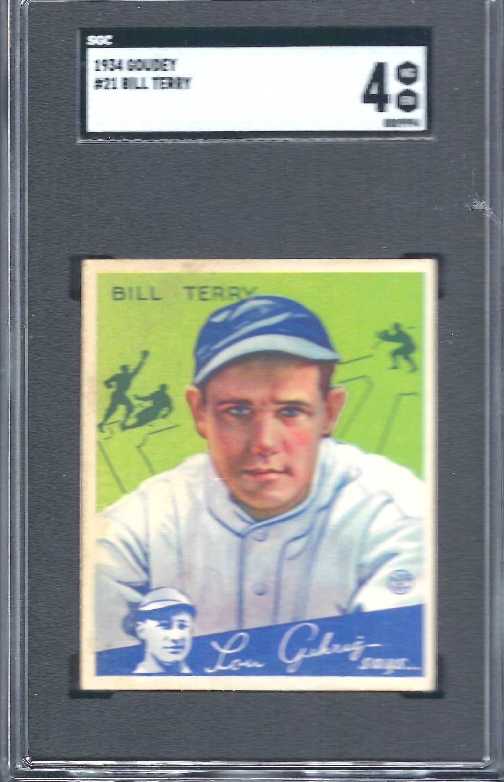 1934 Goudey , Bill Terry, # 21 , Graded SGC 4. Centered