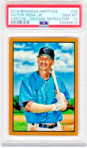 2019 Bowman Heritage Chrome Prospect Refractors Orange Victor Mesa Jr /25 PSA 10