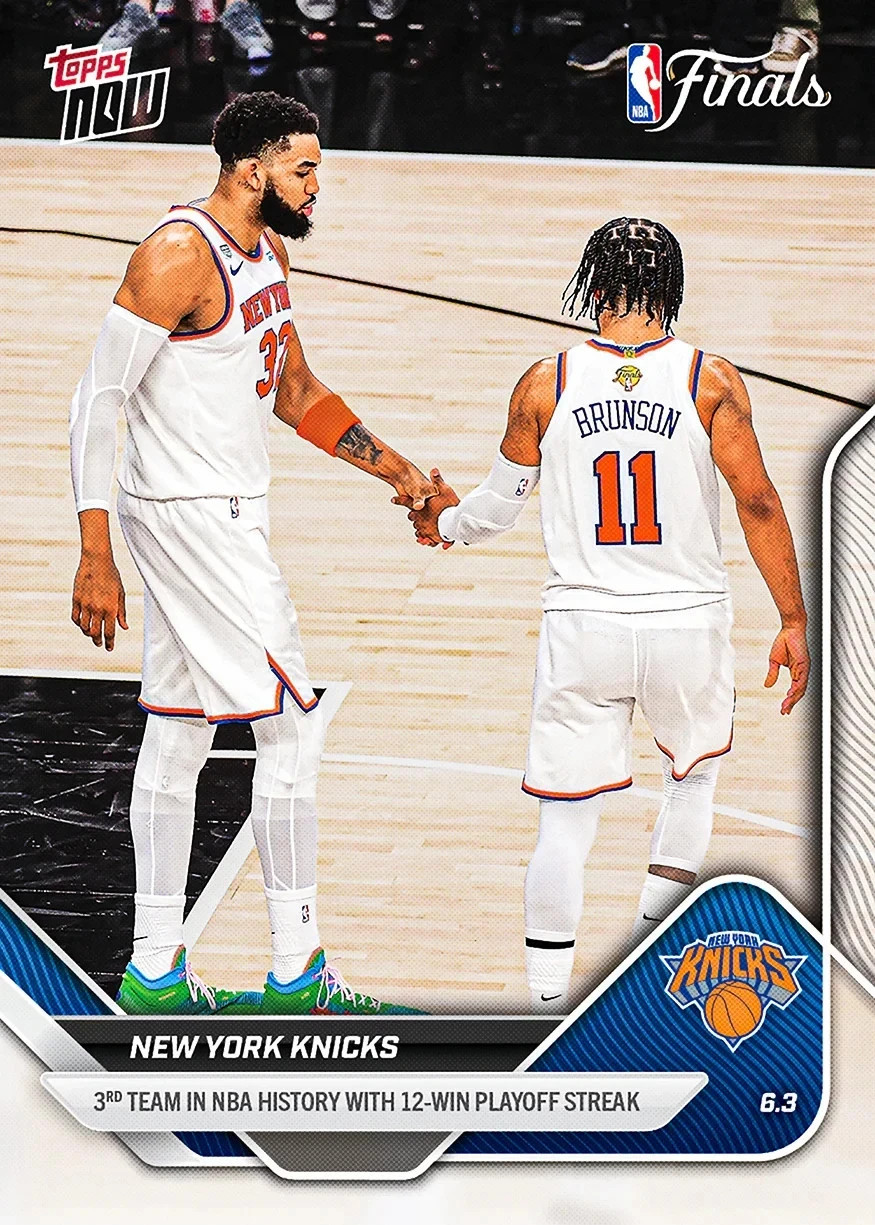 New York Knicks Finals 12 Win Streak – 2025-26 NBA Topps NOW – Card 328