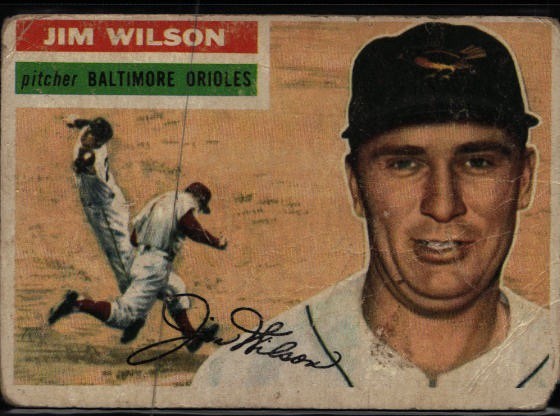 1956 Topps Jim Wilson #171b Baltimore Orioles T323