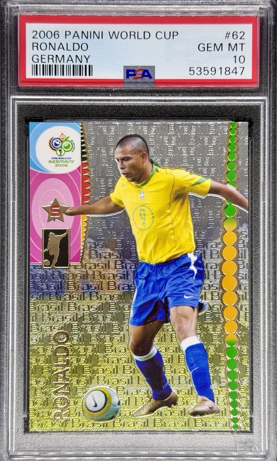 2006 PANINI WORLD CUP GERMANY #62 RONALDO FOIL PSA 10