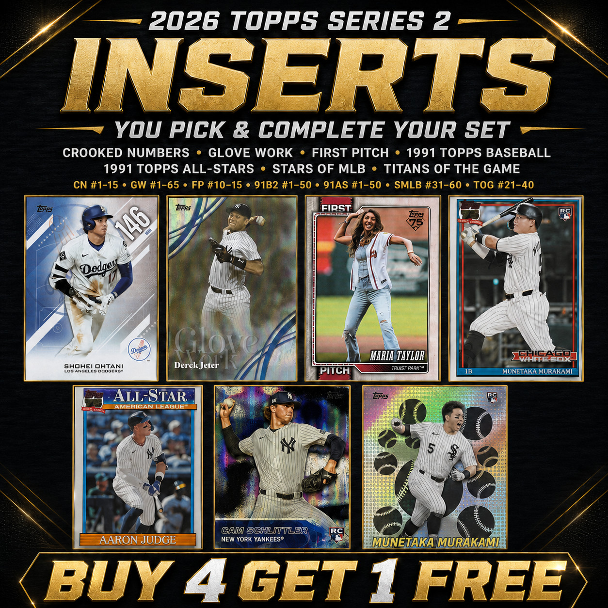 2026 Topps Series 2 Baseball Inserts You Pick 91B2 91AS SMLB TOG GW CN FP