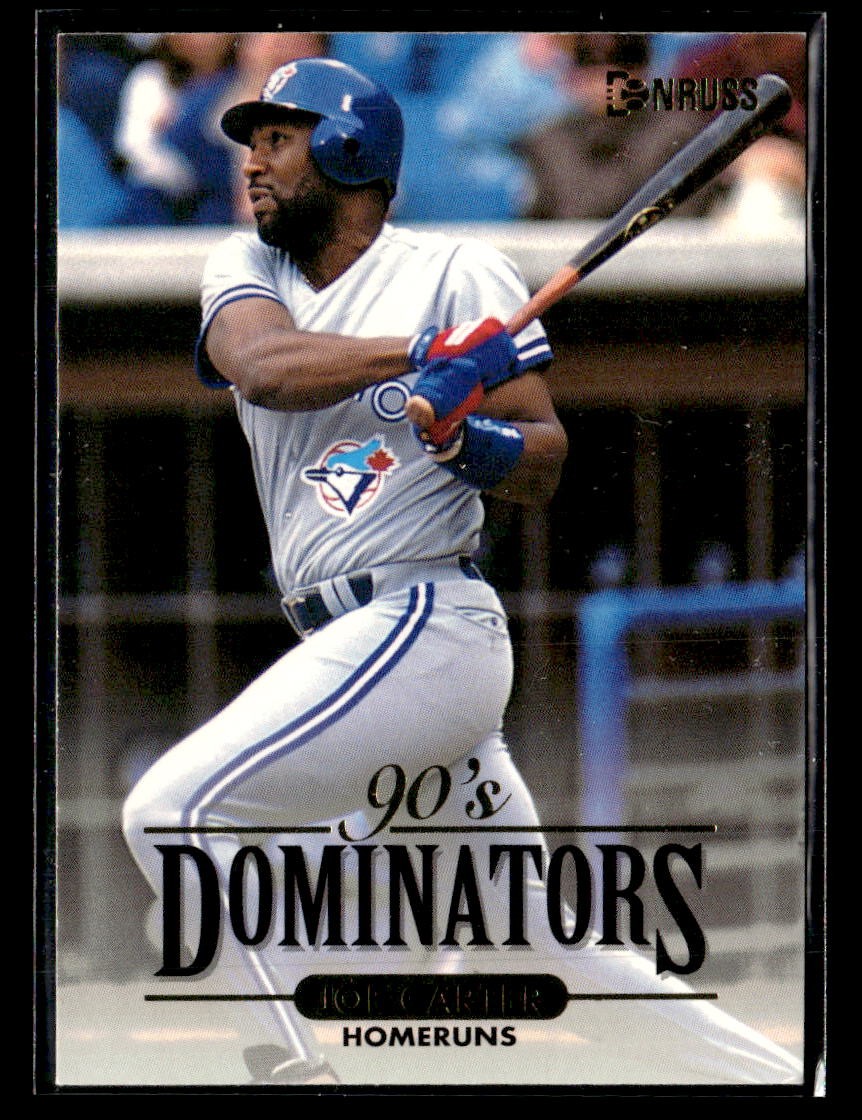 1994 Donruss #5 Joe Carter 90’s Dominators: Homeruns Card Toronto Blue Jays