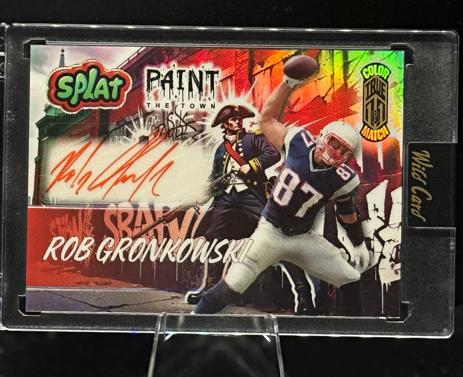 Wild Card Splat Paint the Town 2025 Rob Gronkowski True 1/1 Color Match Auto