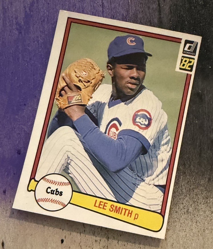 1982 Donruss – Lee Smith #252 (RC) Chicago Cubs