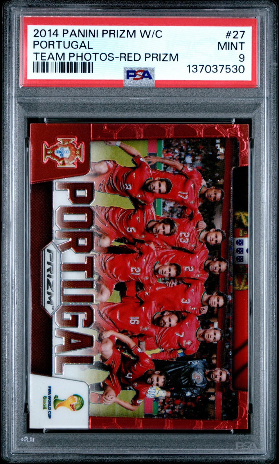 2014 PANINI PRIZM WORLD CUP TEAM PHOTOS RED PRIZM #27 PORTUGAL 115/149 PSA 9