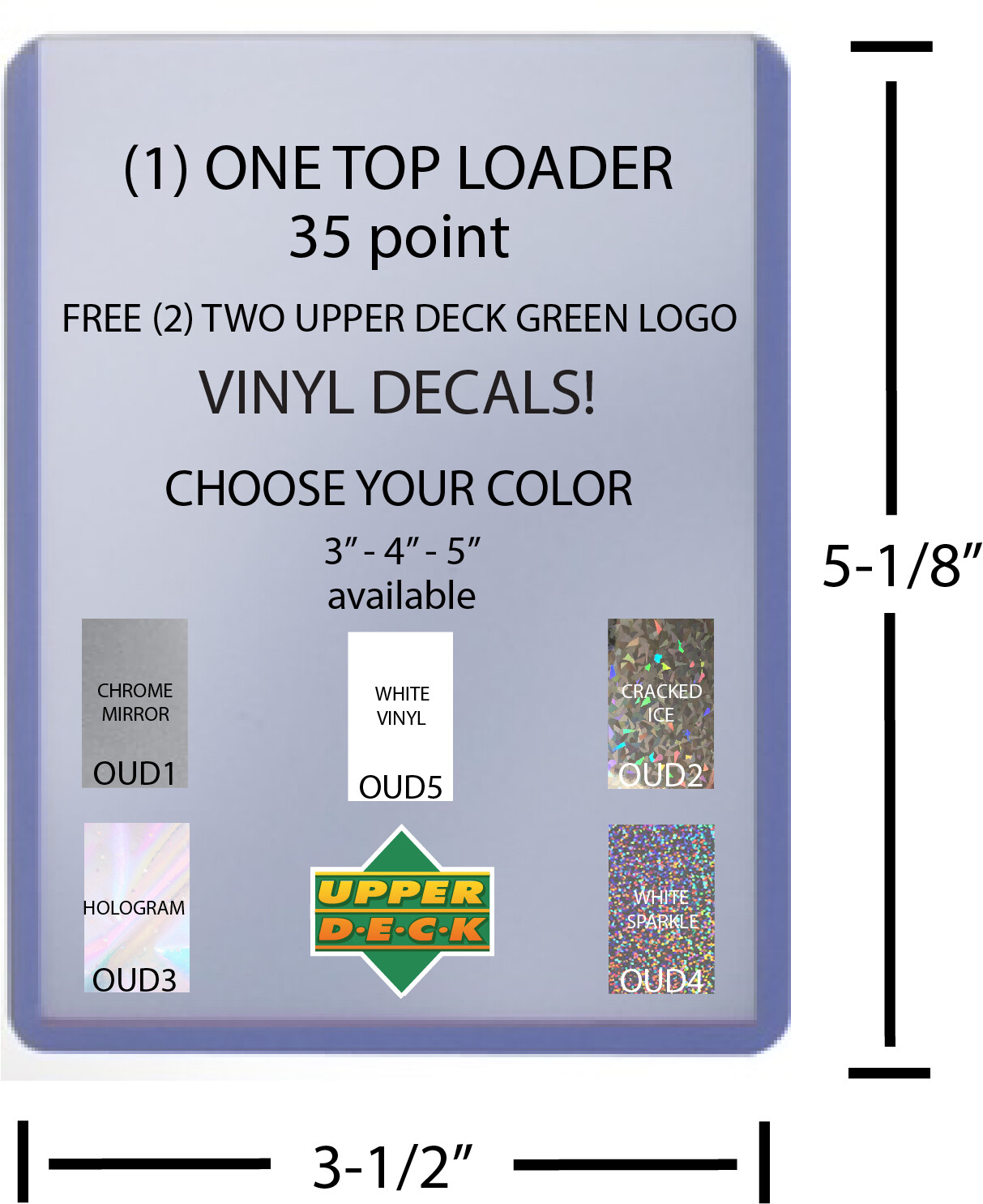 TOP LOADER 35 pt. for UPPER DECK CARDS FREE UPPER DECK DECAL GREEN OLD LOGO