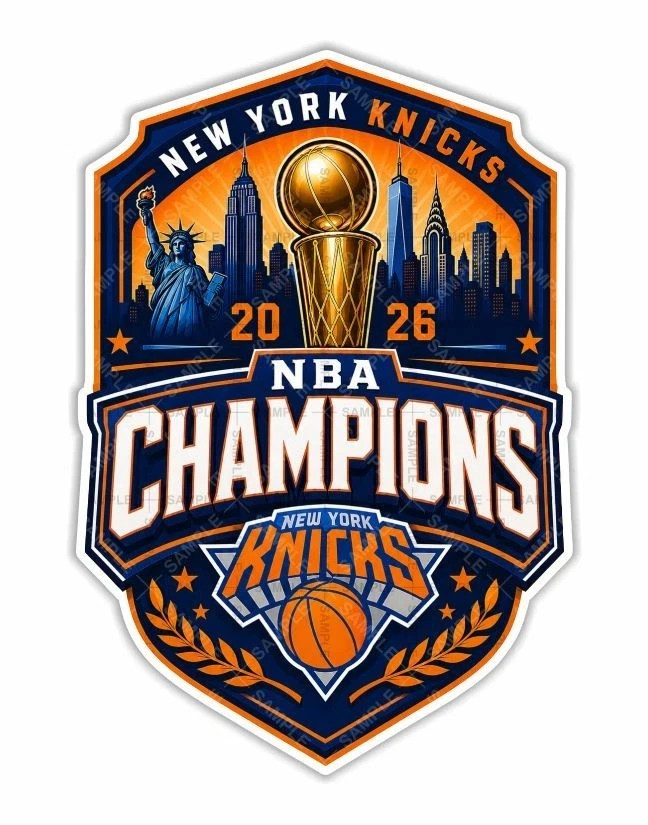 NEW YORK KNICKS 2026 NBA CHAMPIONS die cut Decal, Poster, Glossy Metal Sign