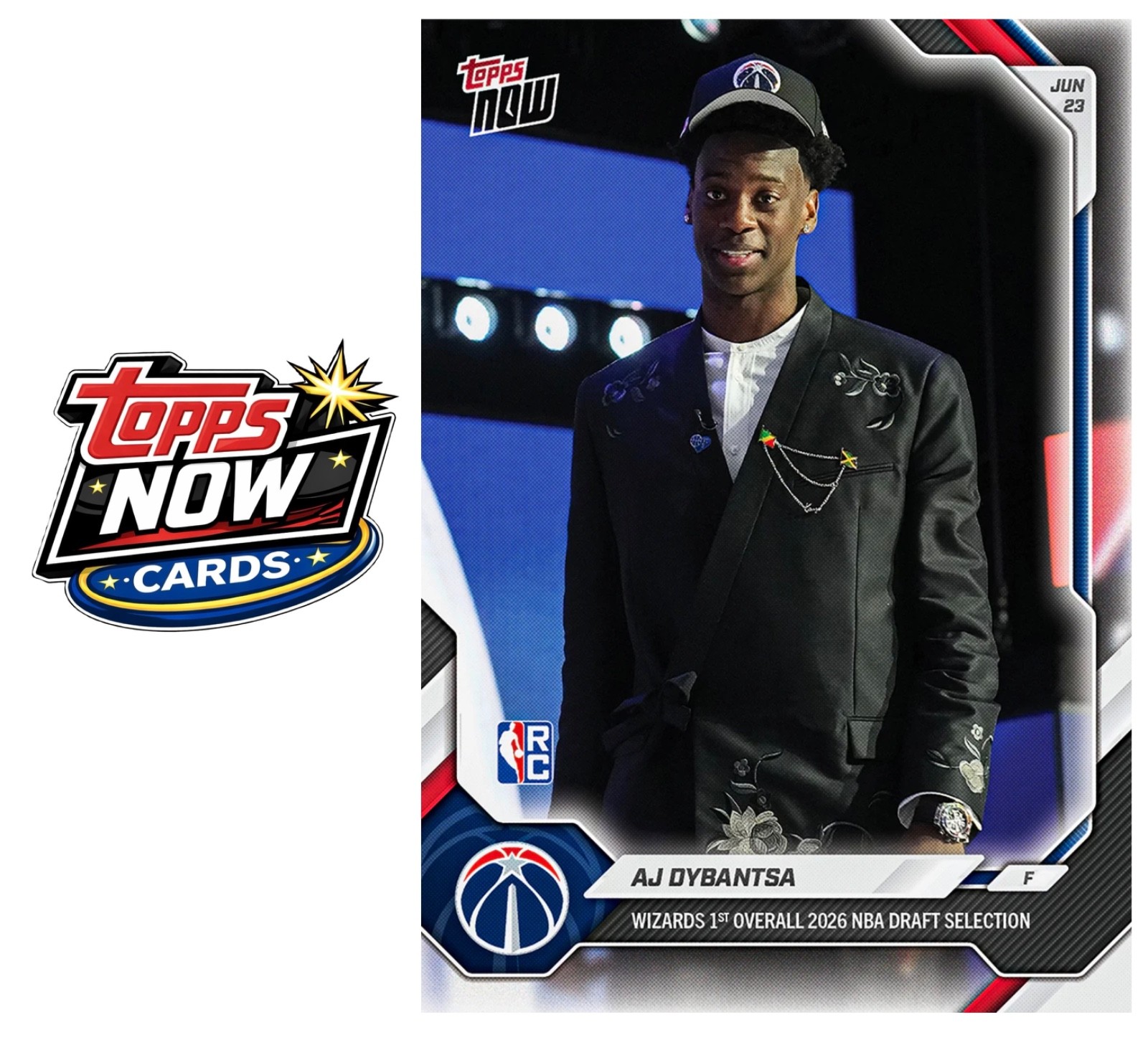 2025-26 NBA Topps Now #ADYB AJ Dybantsa RC DRAFT Washington Wizards – PRESALE
