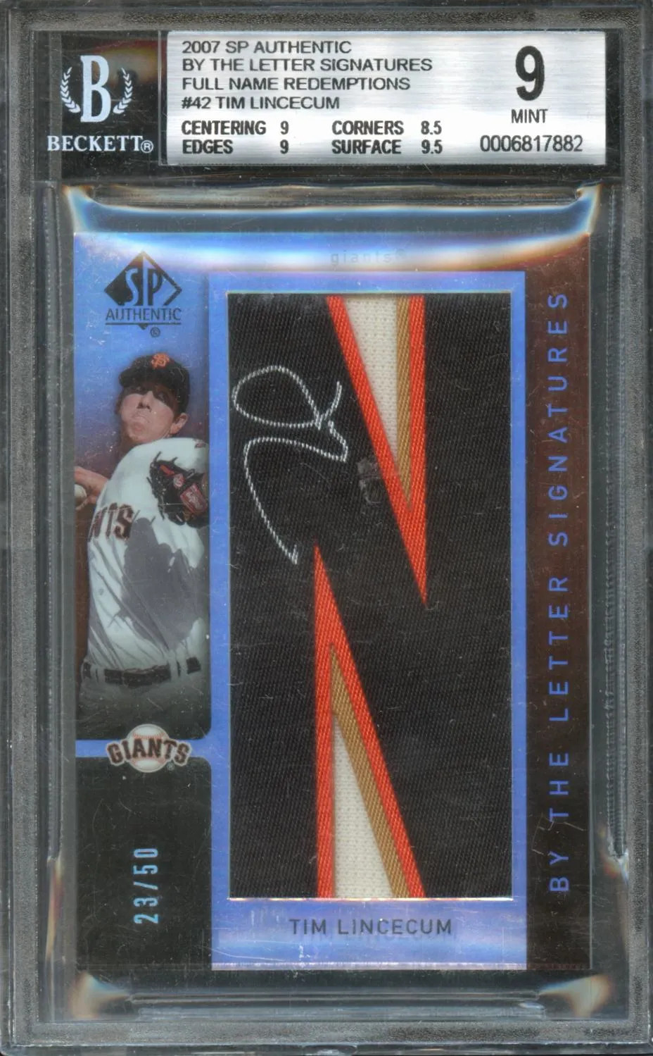 Tim Lincecum 2007 SP Authentic By the Letter Auto Autograph “N” Patch BGS 9