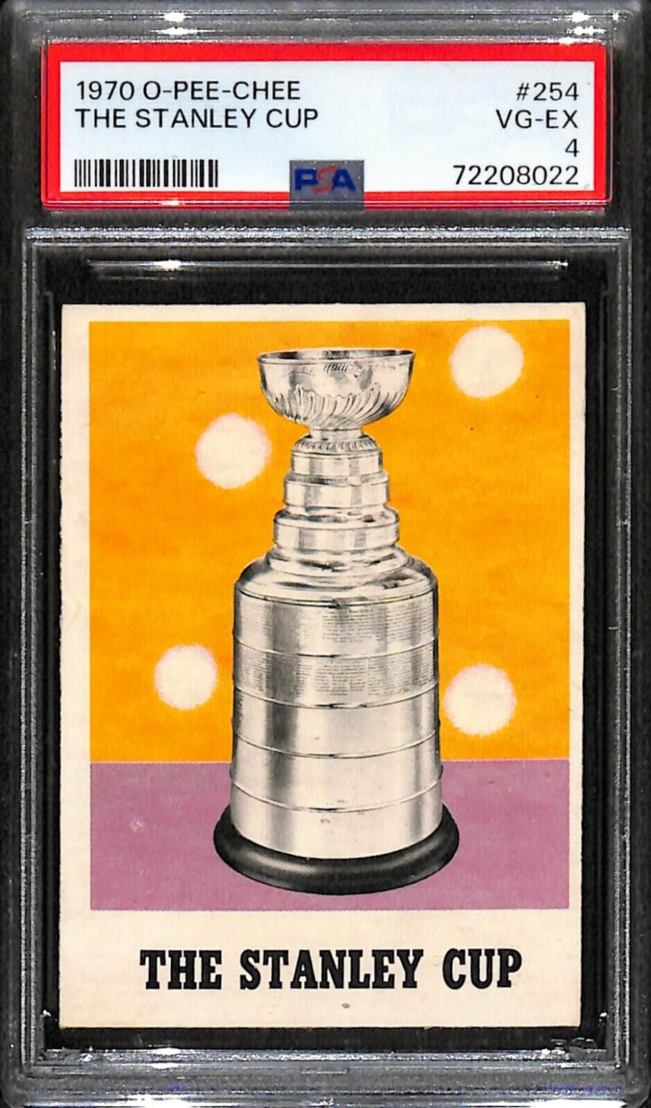 1970 OPeeChee The Stanley Cup 254 PSA 4 VGEX SC702 NICER LOOKING THAN GR G2U